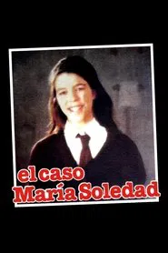 El caso María Soledad movie poster