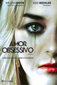 Poster do filme Amor Obsessivo