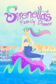 Sirenetta’s Family Dinner movie poster