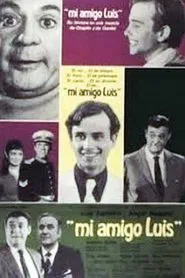 Mi amigo Luis movie poster