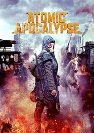 Poster do filme Atomic Apocalypse