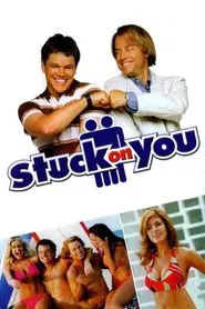 Stuck Together: Bringing Stuck on You to the Screen movie poster