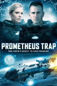 Prometheus Trap movie poster