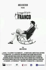 Il coraggio di essere Franco movie poster