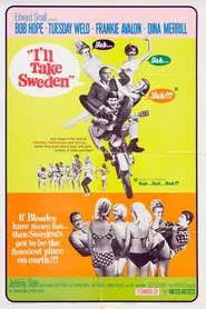 I'll Take Sweden movie poster