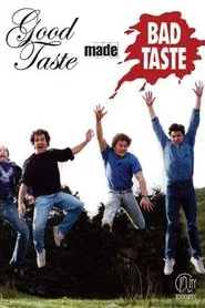 Good Taste Made Bad Taste movie poster