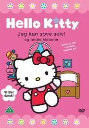 Hello Kitty - jeg kan sove selv! og andre historier movie poster