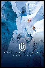 The Unrideables: Alaskan Range movie poster