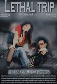 Lethal Trip movie poster