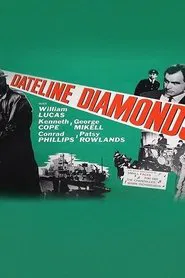 Dateline Diamonds movie poster