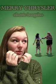 merry chrysler 2: electric boogaloo movie poster