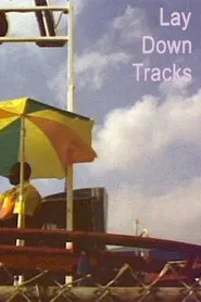 Lay Down Tracks movie poster