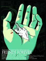 Friends Forever movie poster