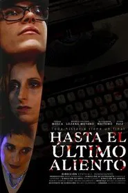 Poster do filme Hasta el ultimo aliento
