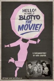 Hello! My Name is Blotto: The Movie movie poster