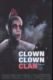 Clown, clown, clan movie poster