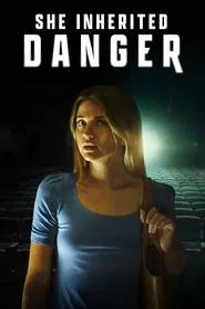 She Inherited Danger movie poster