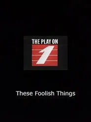 These Foolish Things movie poster