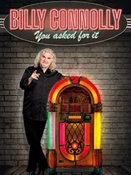 Billy Connolly: You Asked for It movie poster