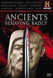 Ancients Behaving Badly tv show poster
