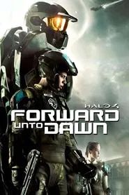 Halo 4 Foward Unto Dawn tv show poster
