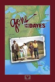 Gone Are the Dayes movie poster