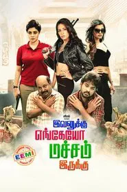 Ivanukku Engeyo Macham Irukku movie poster