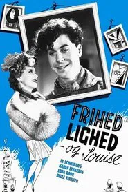 Frihed, lighed og Louise movie poster