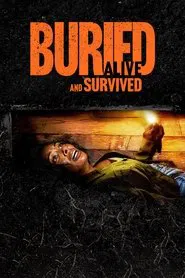 Buried Alive and Survived movie poster
