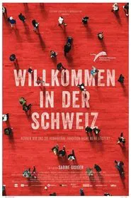 Willkommen in der Schweiz movie poster