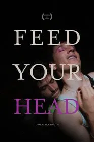Feed Your Head movie poster