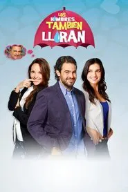 Poster da série Los Hombres también lloran