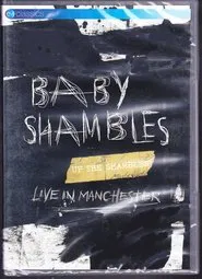 Babyshambles: Up The Shambles, Live in Manchester movie poster