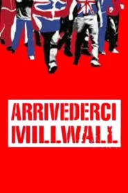 Arrivederci Millwall movie poster