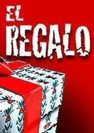 El regalo movie poster