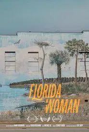 Florida Woman movie poster