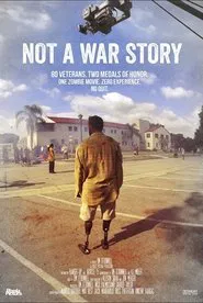 Not a War Story movie poster