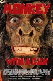 Monkey With A Gun movie poster