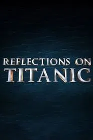 Reflections on Titanic movie poster