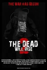 Poster do filme The Dead Will Rise 2