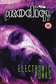 The Prodigy: Electronic Punks movie poster