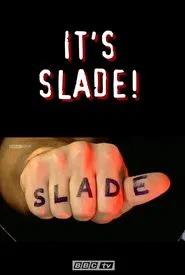 Poster do filme Slade: It's Slade