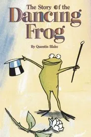 The Story of the Dancing Frog movie poster