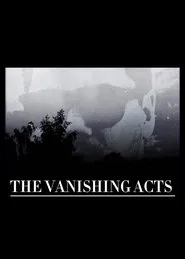 THE VANISHING ACTS movie poster