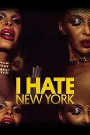 Poster do filme I Hate New York