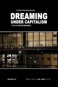 Dreaming Under Capitalism movie poster