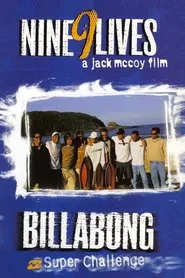 Billabong Challenge: Nine 9 Lives movie poster