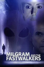 Poster do filme Milgram and the Fastwalkers