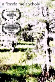Poster do filme A Florida Melancholy