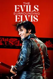 The Evils Surrounding Elvis movie poster